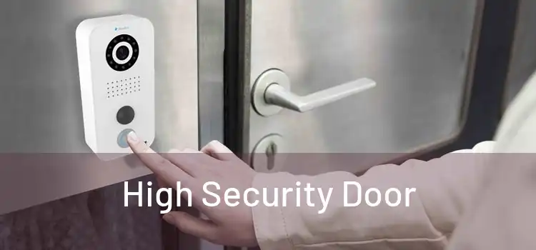 High Security Door